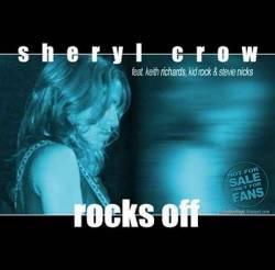 Sheryl Crow : Rocks Off